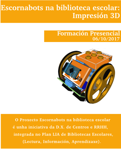Proxecto Escornabots na biblioteca escolar: impresión 3D